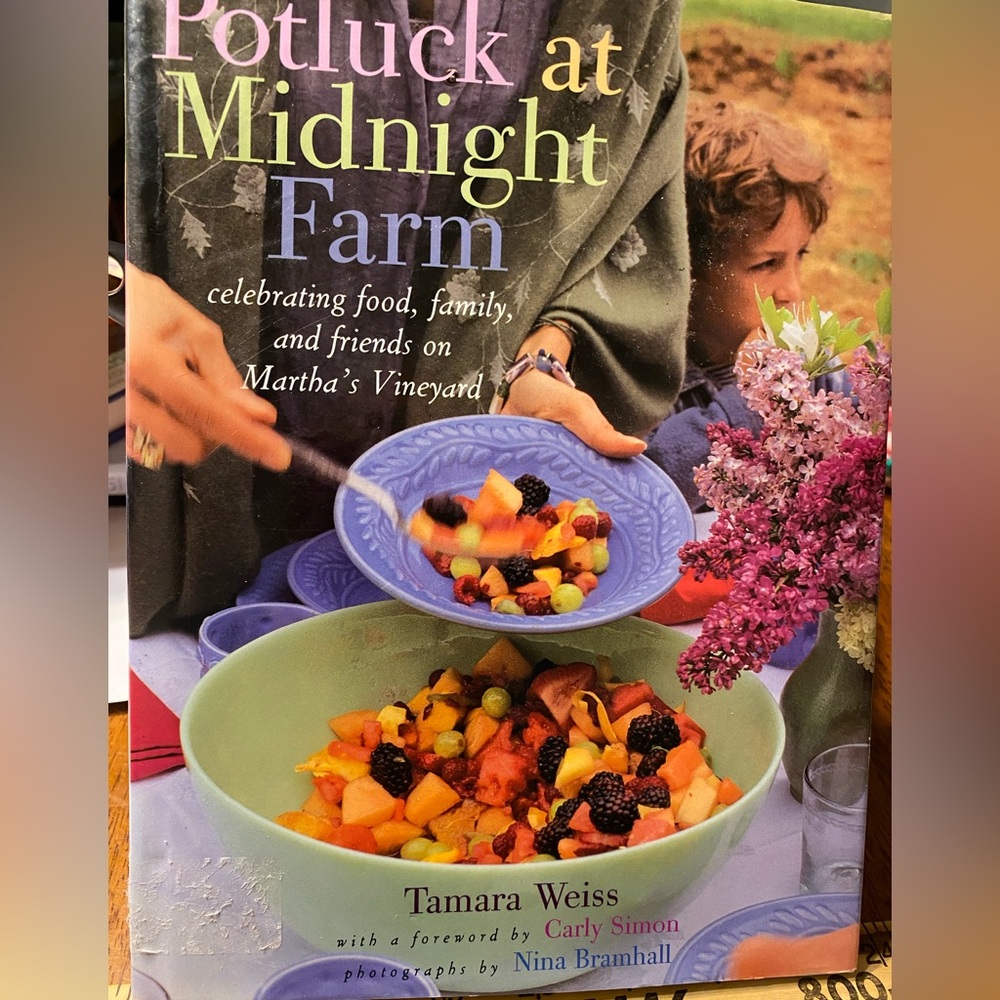 Potluck at Midnight Farm Book.  Celebrating family friends at Martha’s Vineyard.
